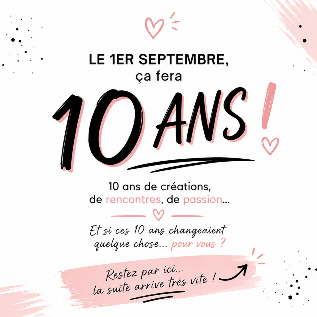 Les 10 ans de Scrap with Steph et le lancement des coulisses